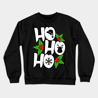 Ho, Ho, Ho Christmas Crewneck Sweatshirt